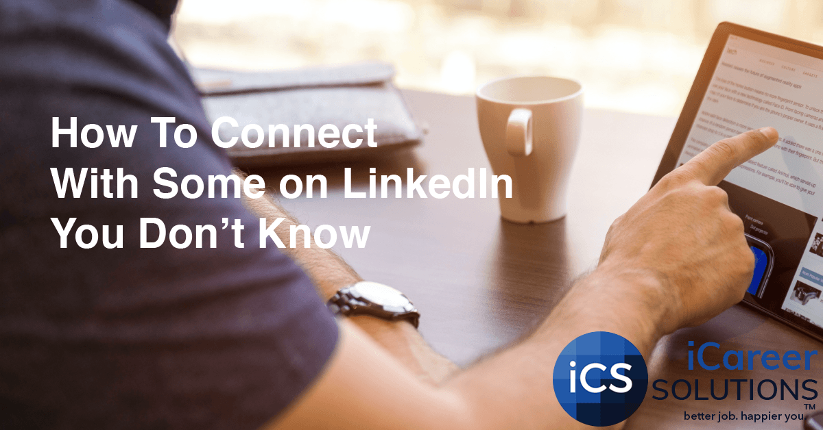 How to Connect With Someone On LinkedIn You Don't Know