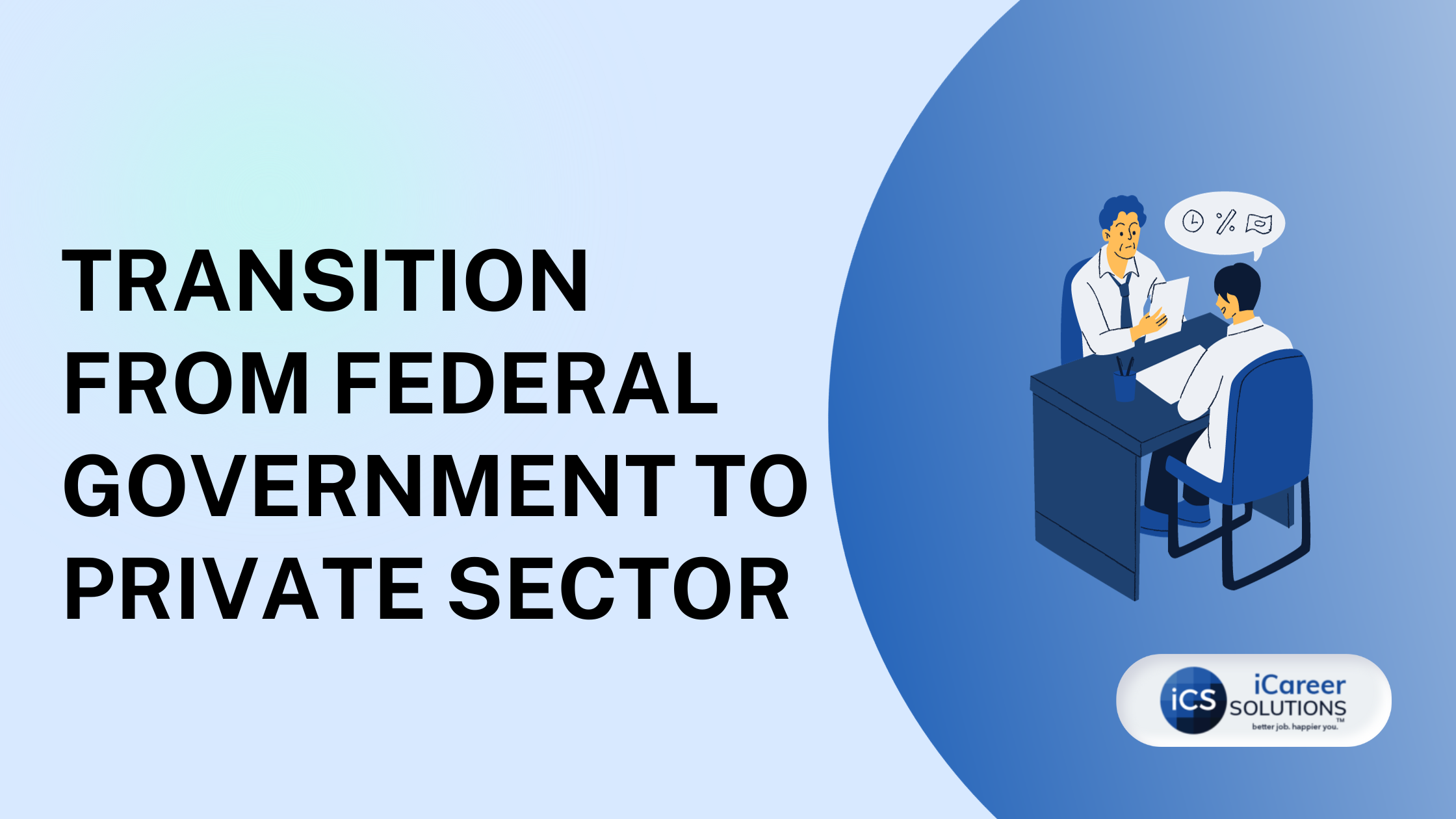 Transition From Federal Government to Private Sector