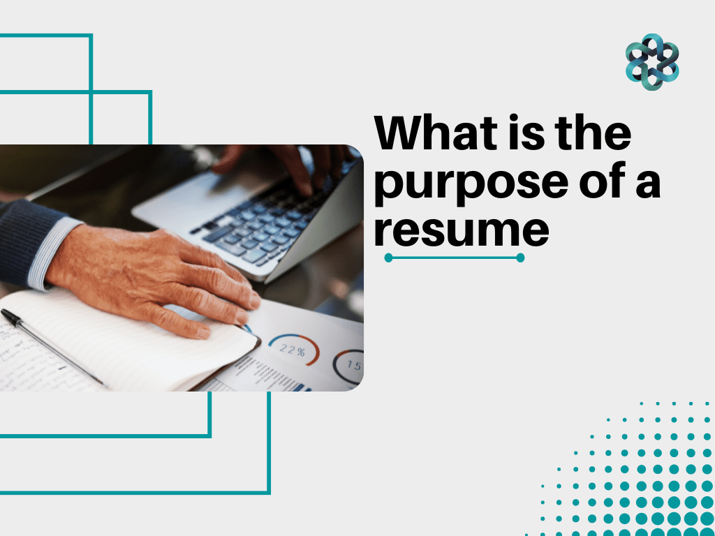 What is the purpose of a resume