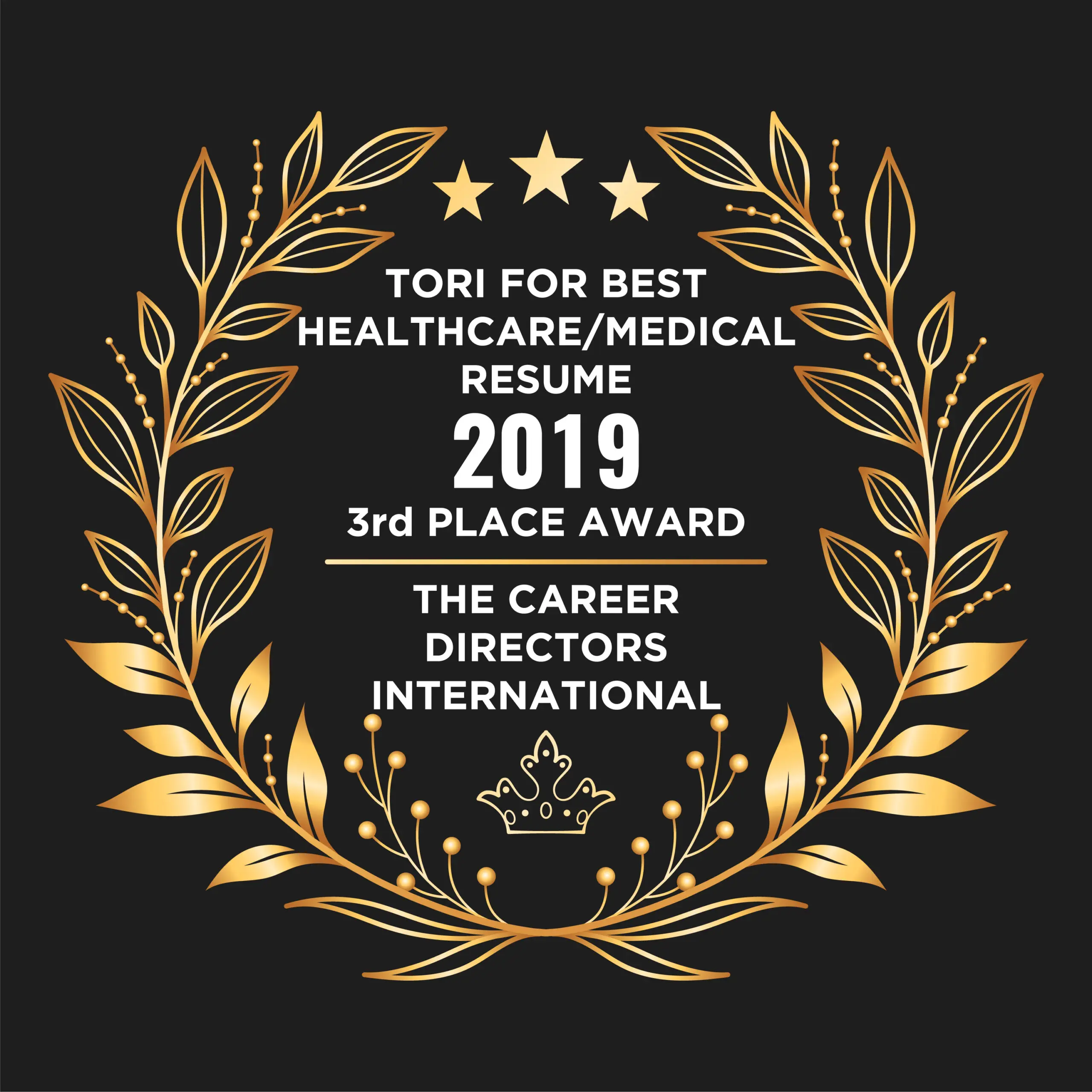 TORI for Best Healthcare/Medical Resume 2019 3rd Place Award