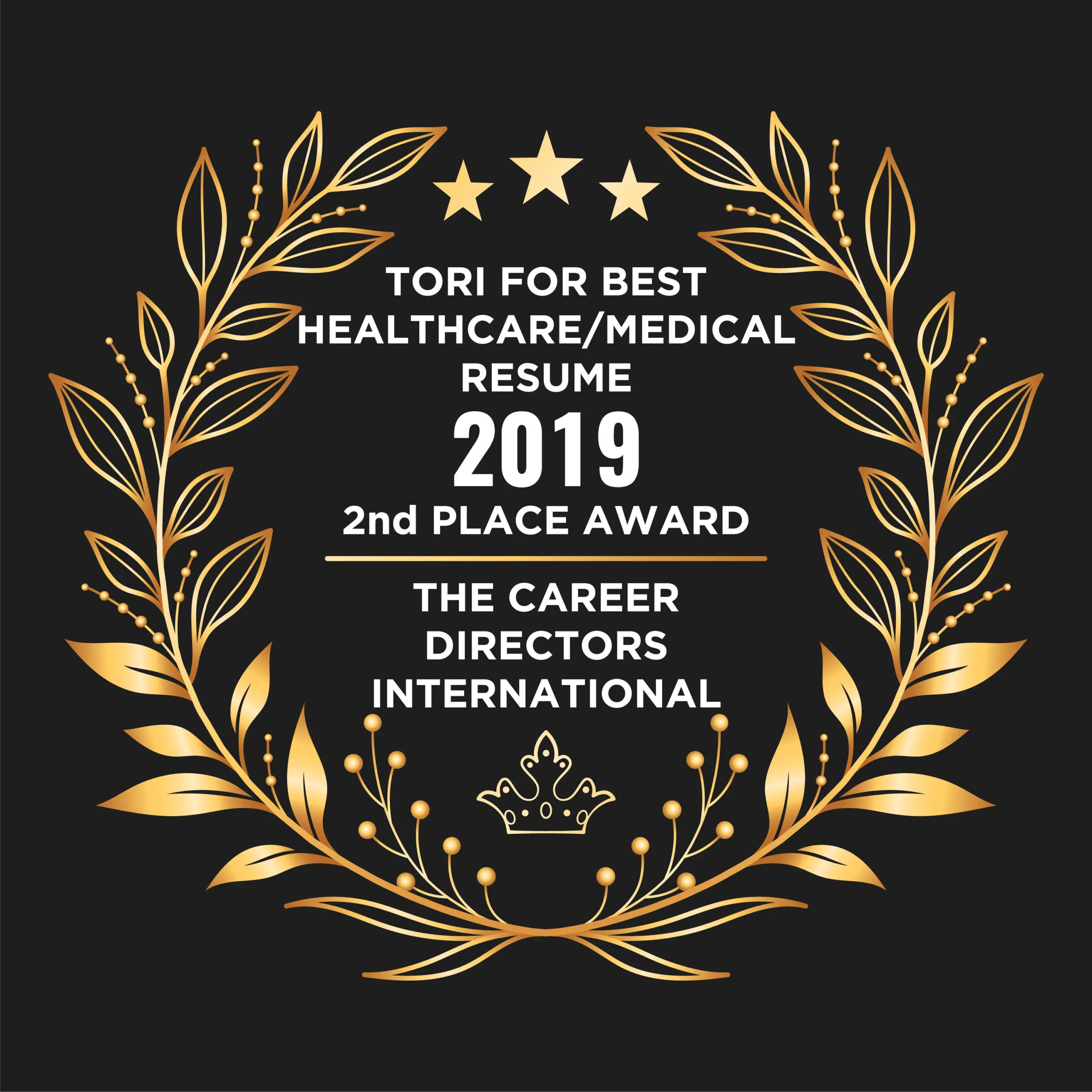 TORI for Best Healthcare/Medical Resume 2019 2nd Place Award