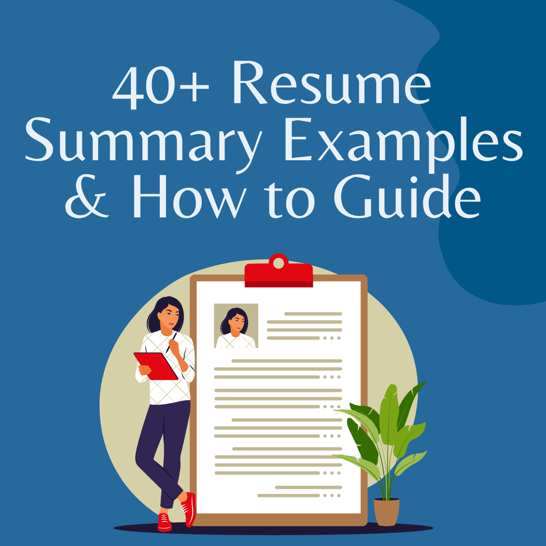 40+ Professional Resume Summary Examples for 2023