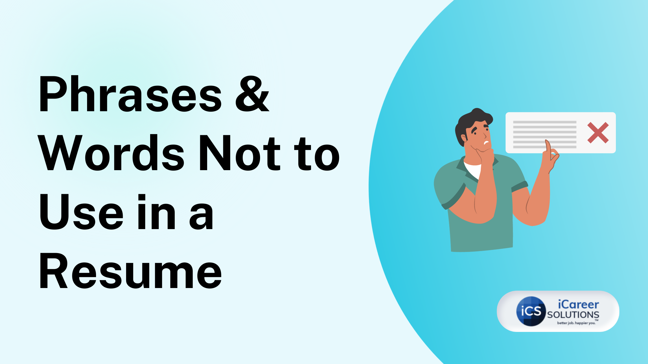 Phrases & Words Not to Use in a Resume