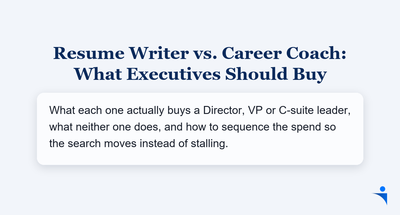 Resume writer vs career coach: what executives should buy