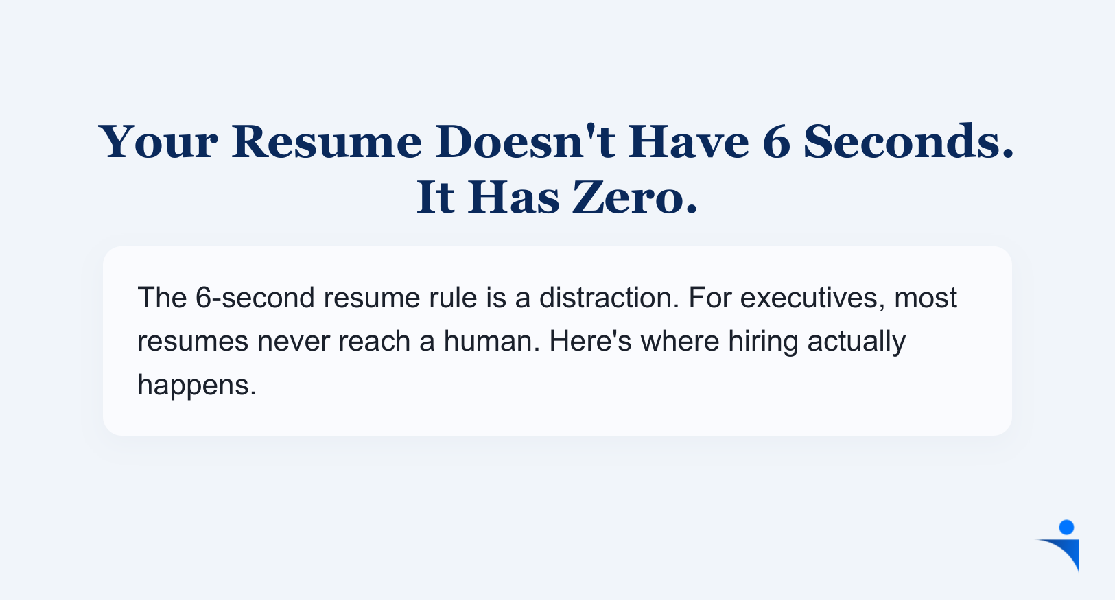 Your Resume Doesn't Have 6 Seconds. It Has Zero.